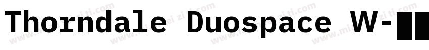 Thorndale Duospace W字体转换
